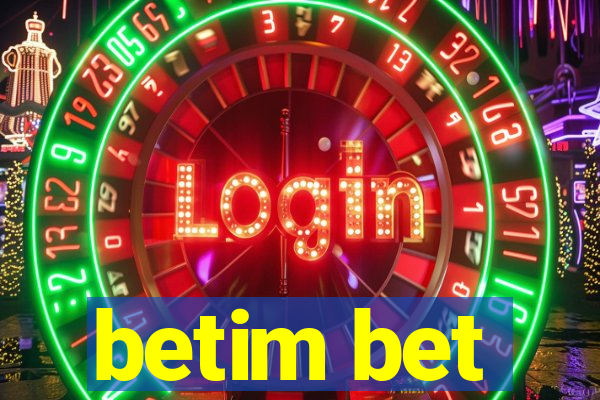 betim bet